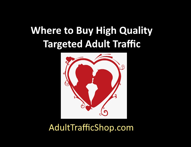 buy targeted adult traffic